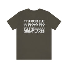 Load image into Gallery viewer, From the Black Sea to the Great Lakes Tee (Unisex)