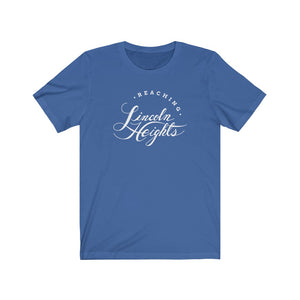 Reaching Lincoln Heights | Unisex Jersey Short Sleeve Tee