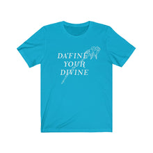 Load image into Gallery viewer, DA&#39;Fine Your Divine | Short Sleeve Tee (Unisex)