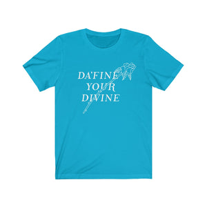 DA'Fine Your Divine | Short Sleeve Tee (Unisex)