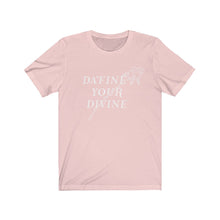 Load image into Gallery viewer, DA&#39;Fine Your Divine | Short Sleeve Tee (Unisex)