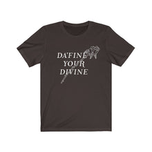 Load image into Gallery viewer, DA&#39;Fine Your Divine | Short Sleeve Tee (Unisex)