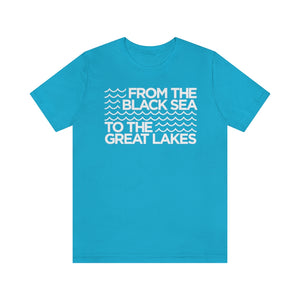 From the Black Sea to the Great Lakes Tee (Unisex)