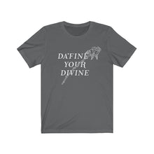 Load image into Gallery viewer, DA&#39;Fine Your Divine | Short Sleeve Tee (Unisex)